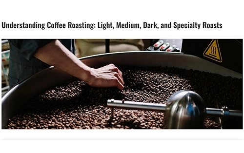 Understanding Coffee Roasting